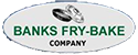 Banks Fry-Bake Company
